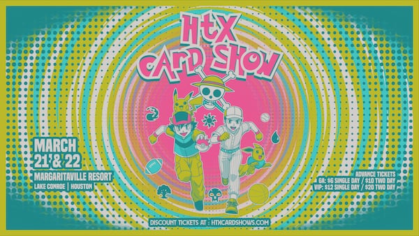 HTX Card Show - Pokemon, TCG & Sports Cards in the Houston Area - March 2026