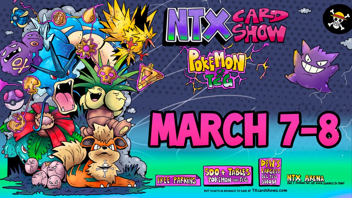 NTX Pokemon & TCG Card Show in Dallas / Forth Worth, Texas - March 2026