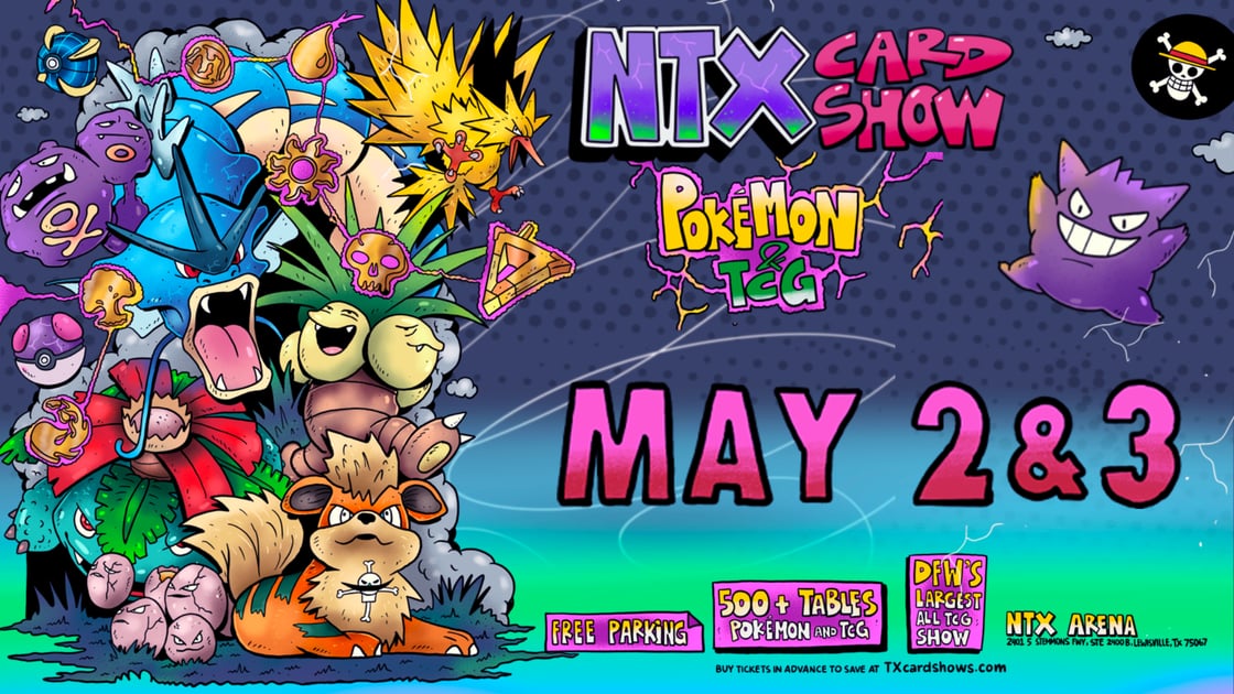 NTX Pokemon & TCG Card Show in Dallas / Forth Worth, Texas - May 2026